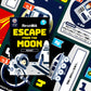 Escape From the Moon